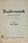 Drabosenjak : narodna igra v petih dejanjih / Jaka Špicar