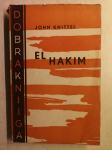 El Hakim : roman iz sodobnega Egipta / John Knittel ; 1942