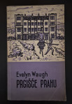 Evelyn Waugh PRGIŠČE PRAHU