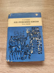F.S.Finžgar POD SVOBODNIM SONCEM 1.KNJIGA Mk 1958