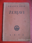 FRANCE BEVK:ŽERJAVI