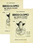 František Běhounek: BRODOLOMCI NA LEDENI PLOŠČI I. in II. del