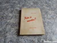 Georges Simenon KDO JE MORILEC? 1954