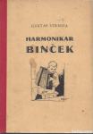 Harmonikar Binček / Gustav Strniša