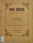Ivan Zbogar, zgodovinski roman, spisal Charles Nodier, l. 1886