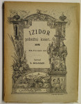 Izidor, pobožni kmet : bukvice ljubim kmetom, 1887