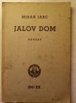 Jalov dom : povest / Miran Jarc, 1941