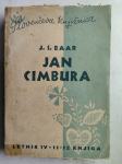 Jan Cimbura : južnočeška idila / J. Š. Baar, 1945