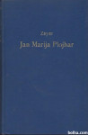 Jan Marija Plojhar : roman / češki spisal Julij Zeyer