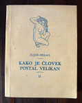 Kako je človek postal velikan 2 (drugi del) - Iljin, Segal