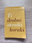Karel Grabeljšek TI DROBNI OTROŠKI KORAKI 1968