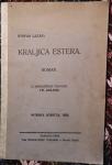 Kraljica Estera : roman / Štefan Lazar, 1930