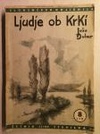 Ljudje ob Krki / Jože Dular, 1943