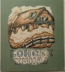 Lonček, kuhaj! / Karel Jaromir Erben ; pravljice, 1955