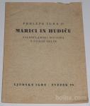MARICI IN HUDIČU Staroflamski misterij v 4 delih drama 1940
