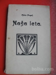 Milan Pugelj:Naša leta