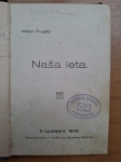 Milan Pugelj: Naša leta