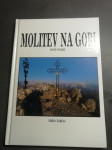 MOLITEV NA GORI SVETE VISARJE LETO 1992 CENA 6,5 EUR 070 604 547