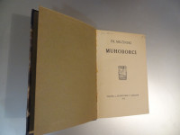 MUHOBORCI FR. MILČINSKI ZALOŽIL L.SCHWENTNER V LJ 1912