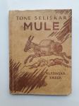 MULE Tone Seliškar