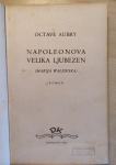 Napoleonova velika ljubezen, (Marija Walewska) / Octave Aubry, 1944