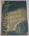 POVEST O BELEM KRUHU – France Slokan 1947