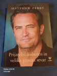 prijatelji,ljubezen in velika grozna stvar