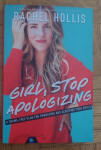 Rachel Hollis - Girl Stop Apologising