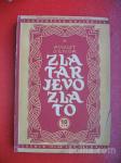 SLOVENČEVA KNJIŽNICA 55.AVGUST ŠENOA:ZLATARJEVO ZLATO