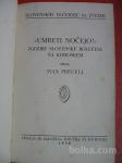 SLOVENSKE VEČERNICE 83 in 84:IVAN PREGELJ:UMRETI NOČEJO,BEVK