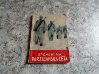 SPOMINI NA PARTIZANSKA LETA 1948 II.del.