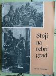 Stoji na rebri grad : zgodovinski roman / Metod Turnšek, 1965