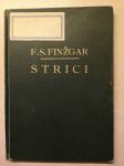 Strici / spisal F. S. Finžgar, 1927