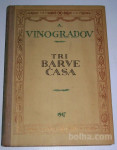 TRI BARVE ČASA – Anatolij K. Vinogradov