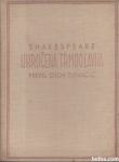 Ukročena trmoglavka / Shakespeare - prevel Oton Župančič
