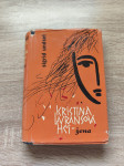 S.Undset KRISTINA LAVRANSOVA HČI (ŽENA) 1958