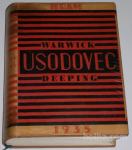 USODOVEC – Warvick Deeping 1935