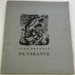 NA VAKANCE – Ivan Pregelj (PRVA IZDAJA)