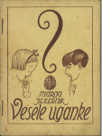 Vesele uganke / Marija Jezernik