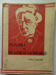 Zgodba o blaznem Gunnarju / Selma Lagerlöf ; 1931