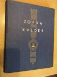 Kveder Zofka - Izbrano delo 8 / 1938 / HANKA - VOJNI SPOMINI