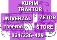 KUPIM ZETOR, TORPEDO, UNIVERZAL, ŠTORE,...