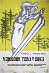 Plakat: Smučarski skoki, Skakalnica na Galetovem, Šiška, 1955