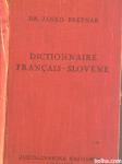 1932 - DICTIONNAIRE FRANCAIS - SLOVENE dr.J.Pretnar
