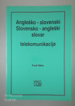 ANGLEŠKO-SLOVENSKI/SLOVENSKO-ANGLEŠKI SLOVAR, TELEKOMUN., Pavel Meše