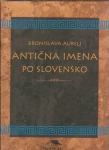 Antična imena po slovensko / Bronislava Aubelj