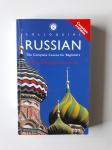 COLLOQUIAL RUSSIAN, THE COMPLETE COURSE FOR BEGINNERS