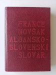 FRANCE NOVŠAK, ALBANSKO SLOVENSKI SLOVAR, S TEMELJI ALBANSKE SLOVNICE