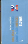 Hrvaško-slovenski, slovensko-hrvaški slovar / Igor Kafol, Branka Mirja