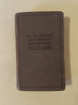 LATINSKO - SLOVENSKI SLOVAR (Fran Bradač; 1926)